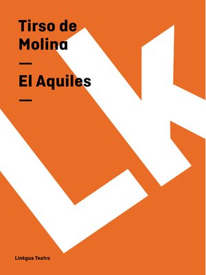 El Aquiles by Tirso De Molina